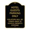 Signmission Hotel Guests Parking Violators Towed Away Vehicle Owners Expense Alum, 24" L, 18" H, BG-1824-23903 A-DES-BG-1824-23903 - alternate 1